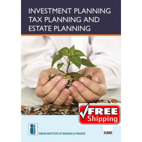 Taxmann's Investment Planning Tax Planning and Estate Planning by IIBF
